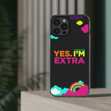 Load image into Gallery viewer, "Yes. I'm Extra" UnCloned® Clear Phone Case (iPhone)