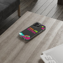 Load image into Gallery viewer, "Yes. I'm Extra" UnCloned® Clear Phone Case (iPhone)