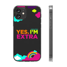 Load image into Gallery viewer, "Yes. I'm Extra" UnCloned® Clear Phone Case (iPhone)