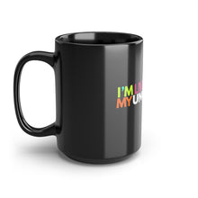 Load image into Gallery viewer, "I'm Living My UnCloned® Life"- Black Mug, 15oz