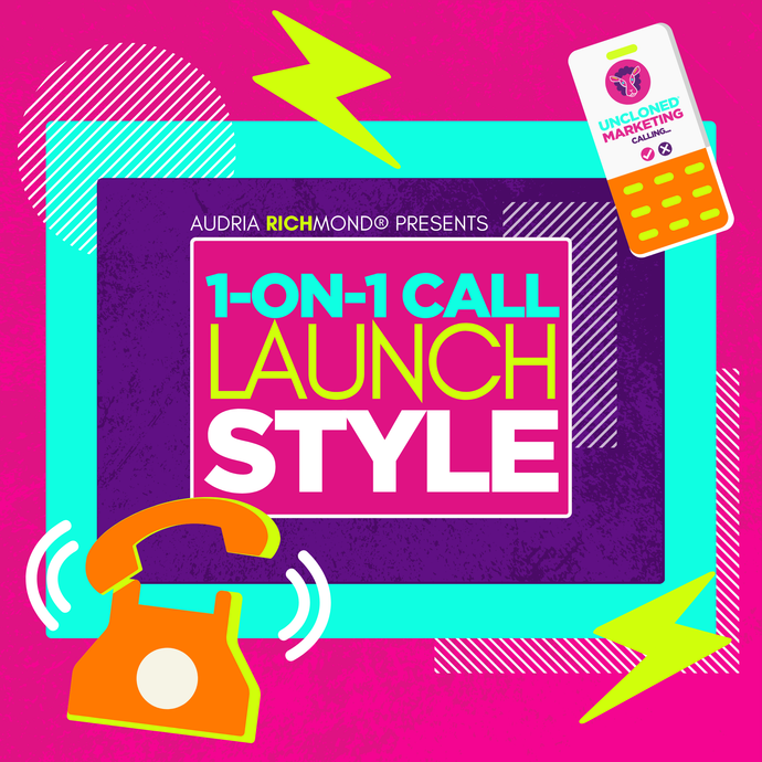 UnCloned® 1-on-1 Call Launch Style®