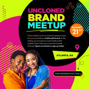 UnCloned® Brand Meetup (Atlanta, GA) - August 21, 2025
