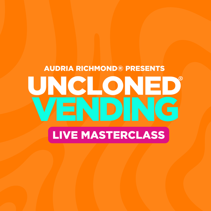 UnCloned® Vending Masterclass- May 9, 2025 at 7:00 P.M. EST
