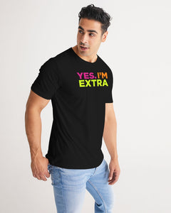 Yes. I'm Extra T-Shirt Men's Tee