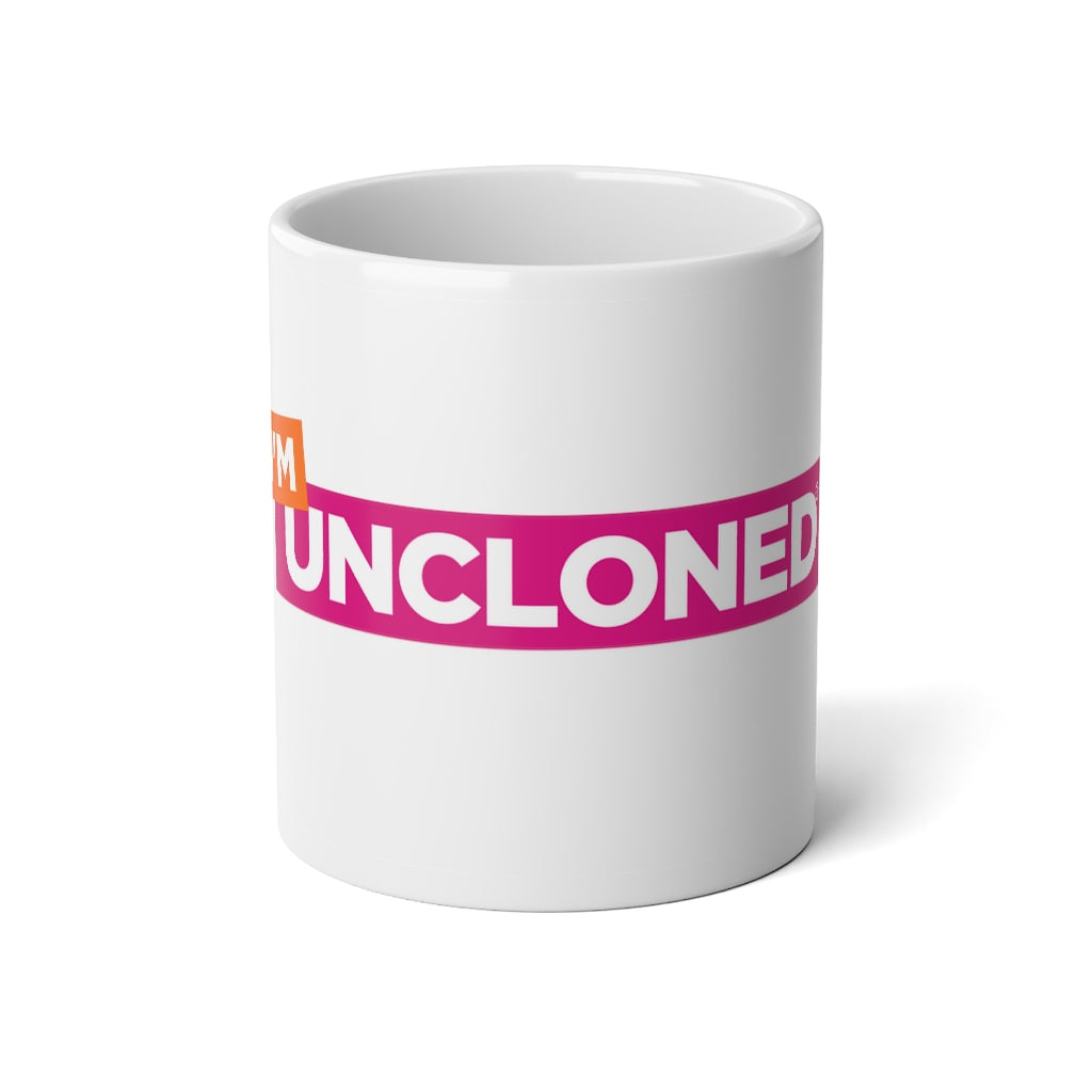 I'm UnCloned®- Jumbo Mug, 20oz