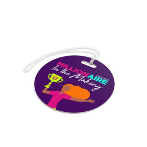 Millionaire in the in Making Circle Luggage Tags, 1pcs