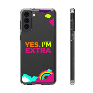 "Yes. I'm Extra" UnCloned® Clear Phone Case (Android)