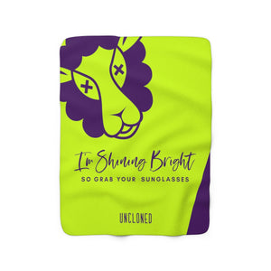 I'm Shinning Bright Sherpa Fleece Blanket