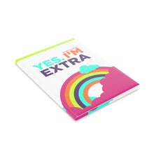 Load image into Gallery viewer, &quot;Yes. I&#39;m Extra Rainbow&quot;  8.5in x 11in Hardcover Notebook with Puffy Covers