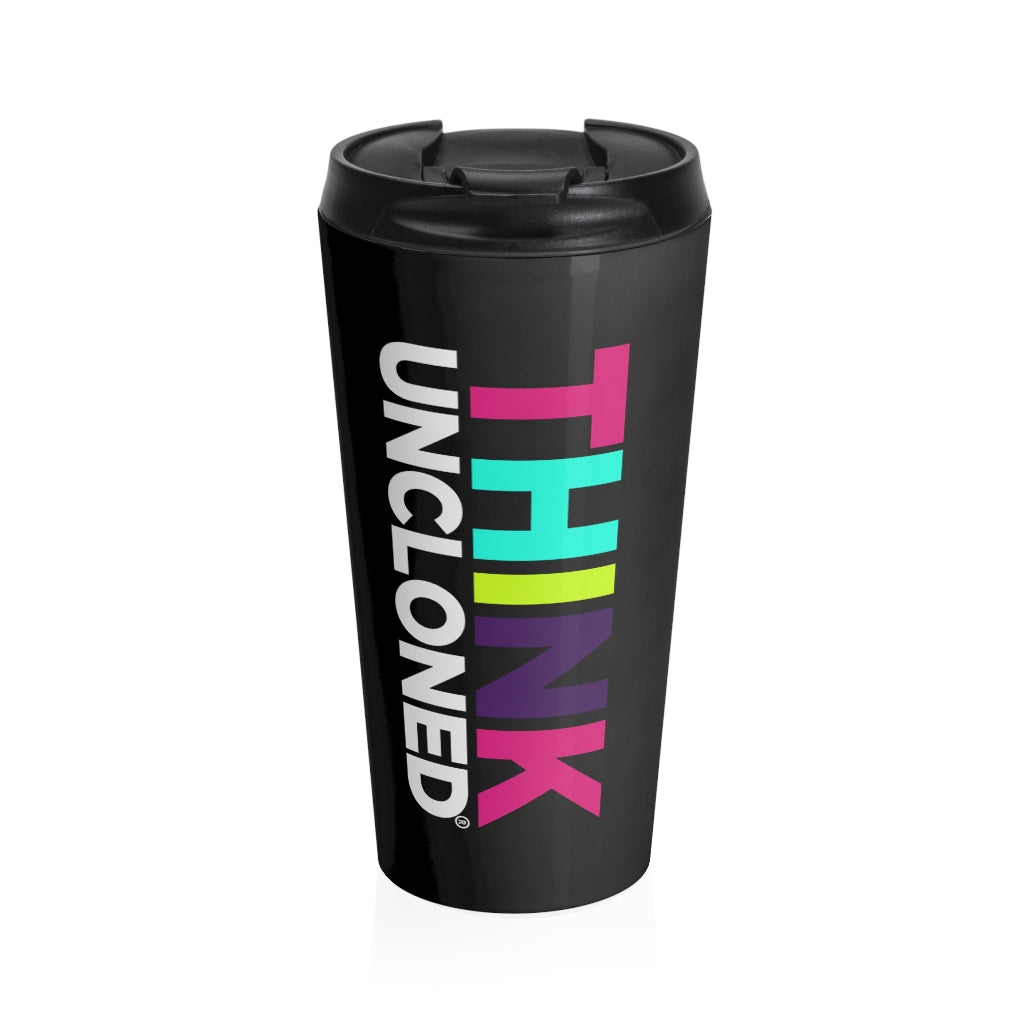 Think UnCloned™- Stainless Steel Travel Mug