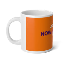 Load image into Gallery viewer, Now Accepting New Clients- Jumbo Mug, 20oz