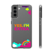 Load image into Gallery viewer, &quot;Yes. I&#39;m Extra&quot; UnCloned® Clear Phone Case (Android)