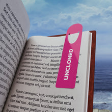 Load image into Gallery viewer, Pink UnCloned® Bookmark