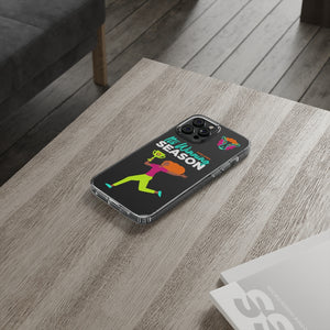 "It's Winning Season" UnCloned® Clear Phone Case (iPhone)