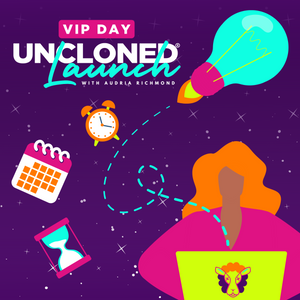 UnCloned® Launch VIP Day