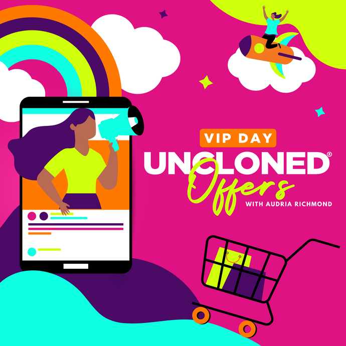 UnCloned® Offers VIP Day