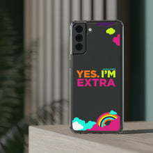 Load image into Gallery viewer, &quot;Yes. I&#39;m Extra&quot; UnCloned® Clear Phone Case (Android)