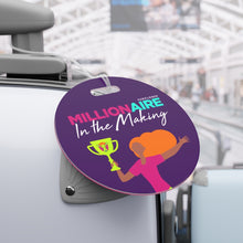 Load image into Gallery viewer, Millionaire in the in Making Circle Luggage Tags, 1pcs