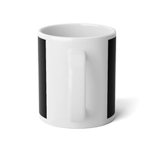Load image into Gallery viewer, &quot;I&#39;m Living My UnCloned® Life&quot;- Jumbo Mug, 20oz